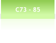 C73 - 85